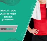 BCAA vs. EAA: ¿Cuál es mejor para tus ganancias? –