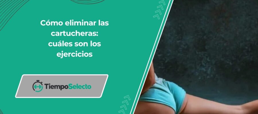 Cómo eliminar las cartucheras: cuáles son los ejercicios