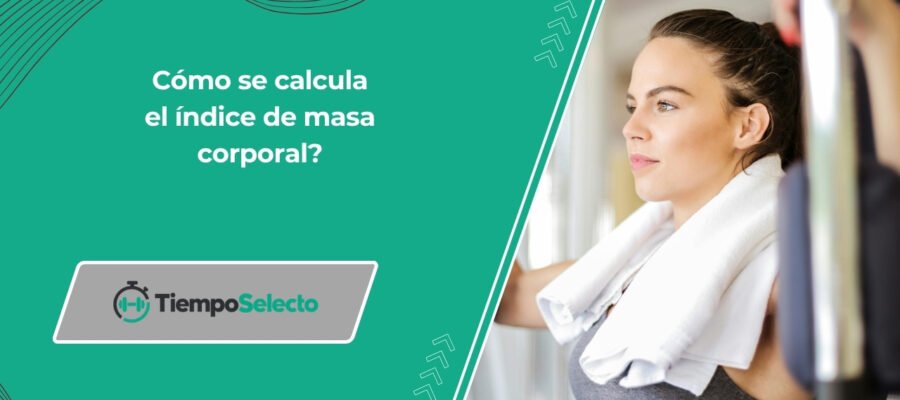 Cómo se calcula el índice de masa corporal?