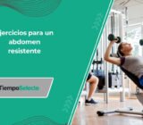 Ejercicios para un abdomen resistente