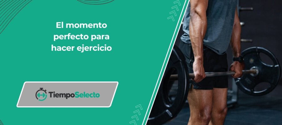 El momento perfecto para hacer ejercicio