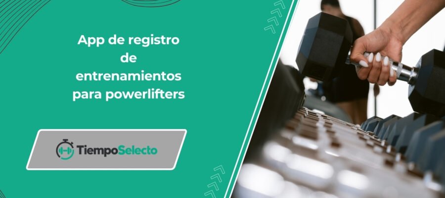 La mejor app de registro de entrenamientos para powerlifters: