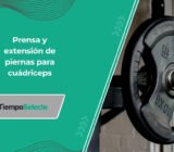 La prensa de piernas y la extensión de piernas trabajan distintas partes de los cuádriceps –