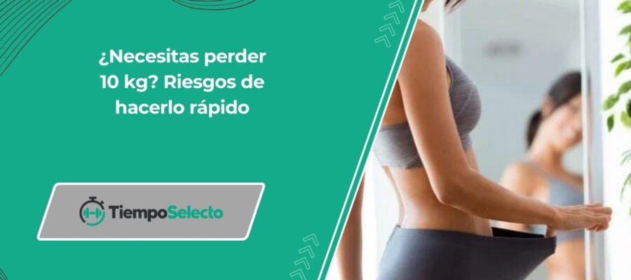 ¿Necesitas adelgazar 10 kg? Es peligroso incluso durante un mes